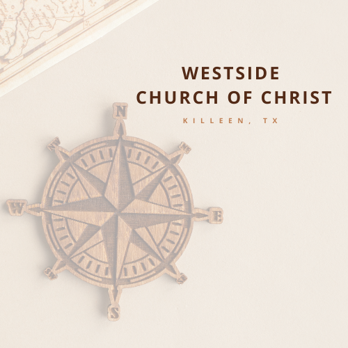Graphic of a compass with the words Westside Church of Christ in the foreground